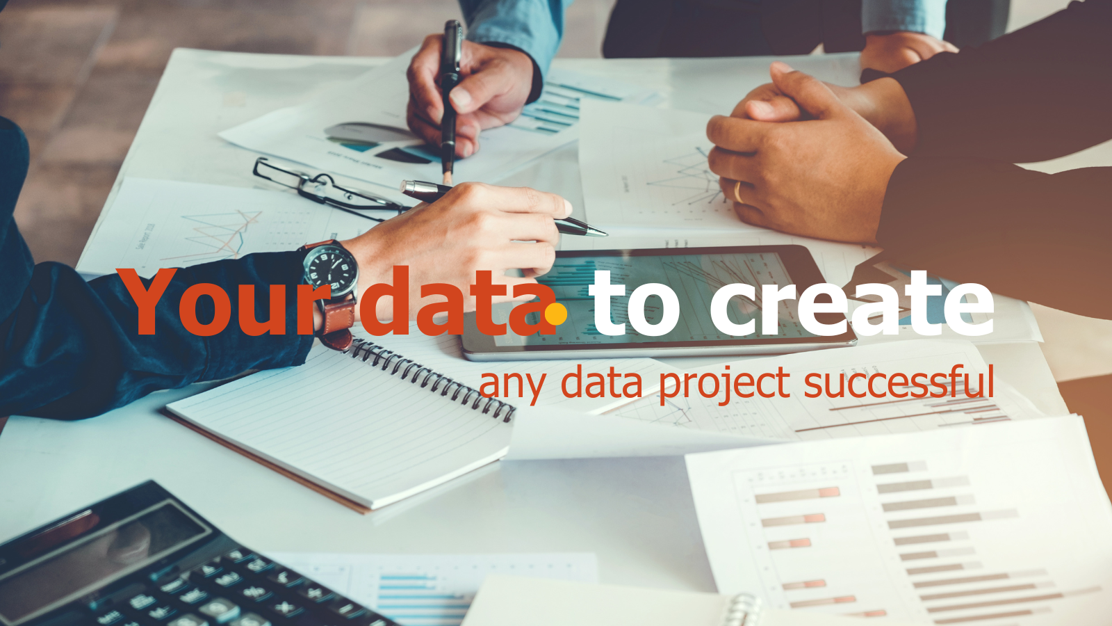 your data to create any data project successful header website